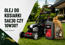 Olej do kosiarki SAE30 czy 10W30 – jaki olej wybrać do silnika?